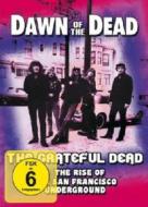 Grateful Dead. Dawn of the Dead: the Rise of the San Francisco Underground(Confezione Speciale)