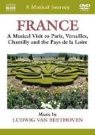 A Music Journey: France, Versailles, Chantilly