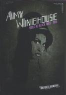 Amy Winehouse. Faded To Black 1983-2011