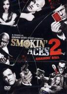 Smokin' Aces 2. Assassins' Ball