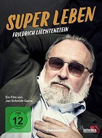 Friedrich Liechtenstein - Super Leben