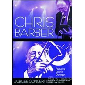 Chris Barber. Jubilee Concert