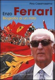 Ferrari Story - Storia Di Un Mito: Enzo Ferrari Vol. 1