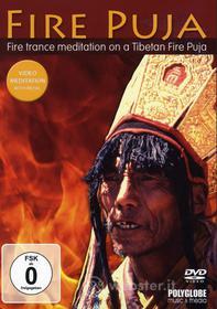 Fire Puja. Fire Trance Meditation on a Tibetan Fire Puja