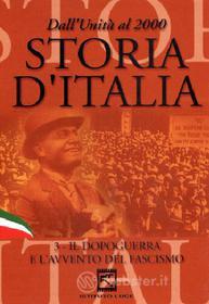 Storia d'Italia. Vol. 03. Il dopoguerra e l'avvento del fascismo (1915 - 1922)