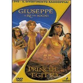 Giuseppe il re dei sogni - Il principe d'Egitto (Cofanetto 2 dvd)