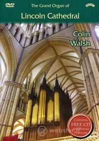 Colin Walsh - Grand Organ Of Lincoln Cathedral