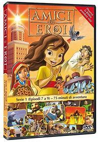 Amici Ed Eroi. Serie 1 (Episodi 7-9)