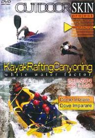 Kayak Rafting Canyoning. Instruzioni per l'uso. Outdoor Skin