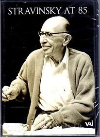 Igor Stravinsky - Stravinsky At 85