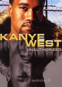 Kanye West - Unauthorized
