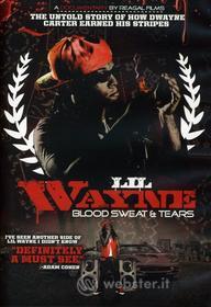 Lil Wayne - Blood Sweat & Tears