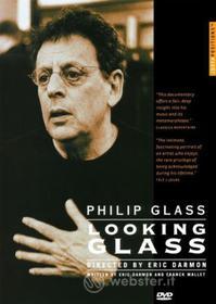 Philip Glass. Looking Glass