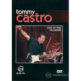Tommy Castro. Live At The Filmore