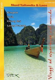 Nord Tailandia & Laos. Viaggi ed esperienze nel mondo