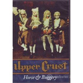 Upper Crust -  Horse & Buggery