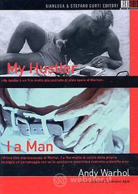 Andy Warhol. My Hustler - I, a Man (Cofanetto 2 dvd)