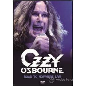 Ozzy Osbourne. Road to Nowhere Live