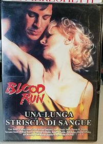 Blood Run - Una Lunga Striscia Di Sangue