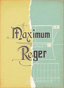 Max Reger - Maximum Reger (6 Dvd)
