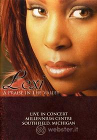 Lexi - Praise In The Valley