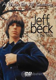 Jeff Beck. A Man for All Seasons. In the 1960's