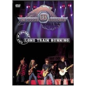 The Doobie Brothers. Live in Concert. Long Train Running