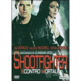 Shootfighter. Scontro mortale