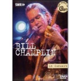 Bill Champlin. In Concert. Ohne Filter