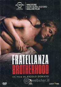 Fratellanza. Brotherhood