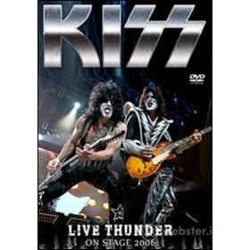 Kiss. Live Thunder. On Stage 2006