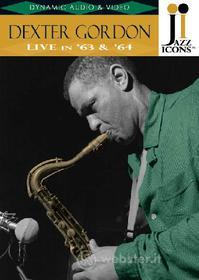 Dexter Gordon. Live in '63 and '64. Jazz Icons