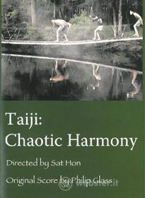 Philip Glass - Taiji : Chaotic Harmony