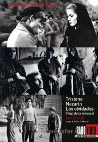 Tristana / Nazarin / Los Olvidados (3 Dvd)