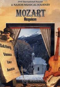 Mozart. A Naxos Musical Journey. Requiem. Austria