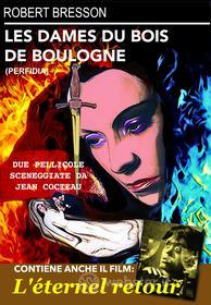 L'Dames Du Bois De Boulogne (Les) / Eternel Retour