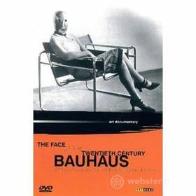 Bauhaus. The Face of the 20th Century