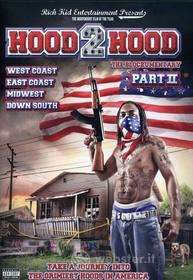 Hood 2 Hood: Blockumentary 2