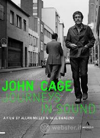 John Cage. Journeys in Sound