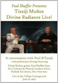 Tisziji & Shaffer,Paul Munoz - Paul Shaffer Presents: Tisziji Divine Radiance