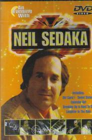 Neil Sedaka  - An Evening With