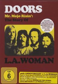 The Doors - Mr Mojo Risin' - The Story Of La Woman