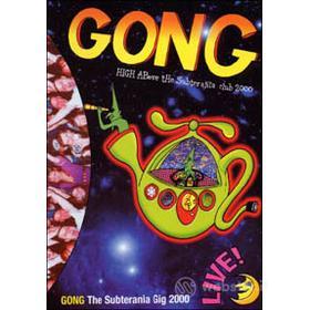 Gong - High Above The Subterania Club 2000