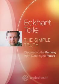 Eckhart Tolle - Simple Truth