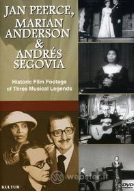 Jan / Anderson,Marian / Segovia,Andres Peerce - Jan Peerce Marian Anderson & Andres Segovia