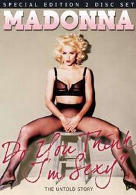 Madonna. Do You Think I'm Sexy? (2 Dvd)