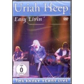 Uriah Heep. Easy Livin': The Early Years Live