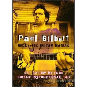 Paul Gilbert. Get Out Of My Yard