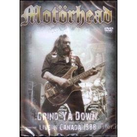 Motorhead. Grind Ya Down – Live in Canada 1988