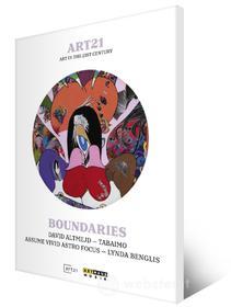 ART21. Art In The 21st Century. Bounderies